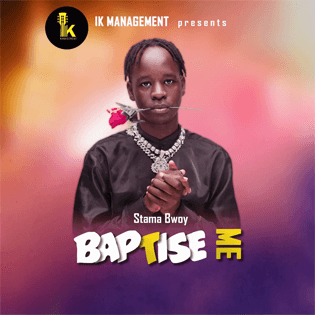 Stama Bwoy Baptise Me Afro Dancehall love song cover art
